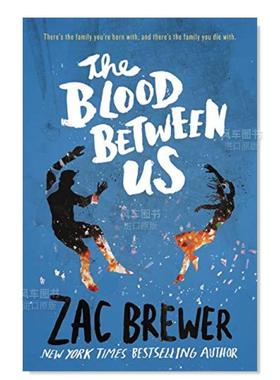 【现货】我们之间的血液 Blood Between Us, The英文儿童原版图书外版进口书籍Zac Brewer
