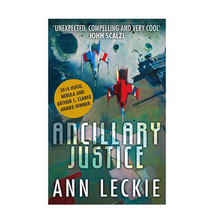【预售】2024年雨果奖系列小说 辅助正义 胡戈、星云和阿瑟-C-克拉克奖得主：1 Ancillary Justice 英文原版小说书籍英语文学图书