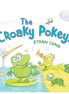 【预售】呱呱叫的波奇! The Croaky Pokey! 原版英文儿童绘本图书