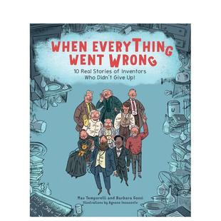 Real Inventors 预售 英文儿童绘本图书书籍 Give Stories 当一切都出错时 Didn Who 原版