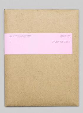 【预售】南非摄影家桑图·莫佛肯：故事 1：火车教堂 Santu Mofokeng: Stories No. 1: Train Church 原版英文摄影图书