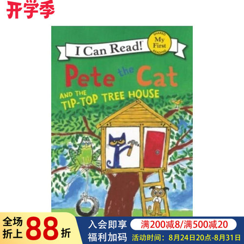 【现货】皮特猫和一流树屋 （停用）【My First I Can Read】Pete the Cat and the Tip-Top Tree House 原版英文儿童分阶阅读图书