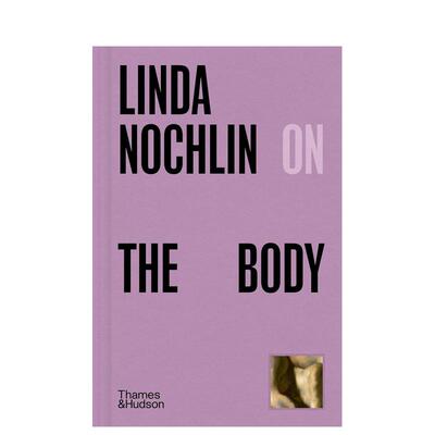 【现货】【口袋视角】林达·诺克琳谈身体 【Pocket Perspectives】Linda Nochlin on The Body 原版英文艺术画册画集