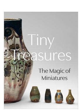 【预售】小宝藏：微型模型的魔力 Tiny Treasures: The Magic of Miniatures 原版英文艺术画册画集图书