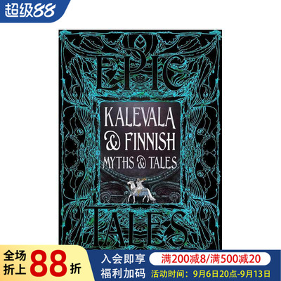 【预售】卡勒瓦拉与芬兰神话传说 【Gothic Fantasy】Kalevala & Finnish Myths & Tales 原版英文文学