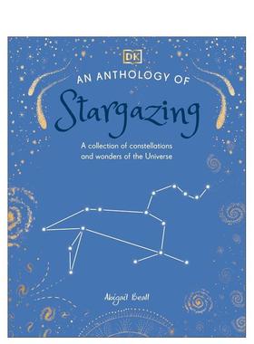 【预售】【DK自然选集】观星文集 【DK Little Anthologies】An Anthology of Stargazing 原版英文儿童绘本图书
