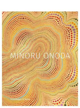 【预售】小野田实 Minoru Onoda 原版英文艺术画册画集图书书籍