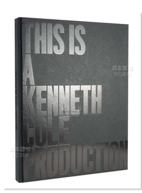 【现货】这是一个肯尼斯·科尔的产品 This Is A Kenneth Cole Production 艺术英文原版图书进口书籍