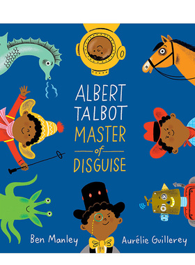 【现货】Albert Talbot:Master of Disguise 英文原版儿童绘本书籍进口