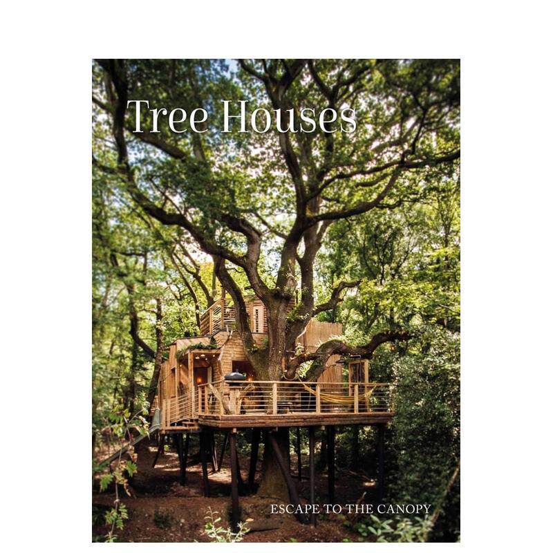 【预售】树屋：逃离树冠 Tree Houses: Escape to the Canopy 原版英文建筑设计图书书籍