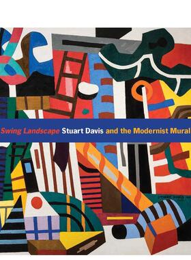 【现货】摇摆景观:斯图尔特·戴维斯和现代主义壁画 Swing Landscape 原版英文艺术画册画集图书