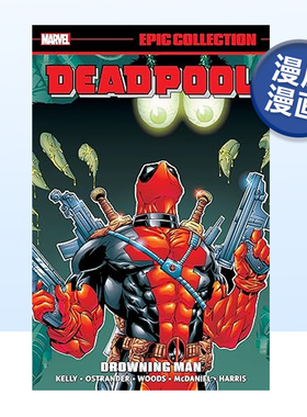 【现货】漫威漫画 死侍史诗合集:溺水者 Deadpool Epic Collection:Drowning Man 英文漫画书原版进口图书美漫书籍T-Ray/伤寒玛丽