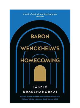 【预售】温克海姆男爵的归来Baron Wenckheim’s Homecoming 克拉斯诺霍尔卡伊作品小说 抑郁现实黑色风格 英文原版书籍进口