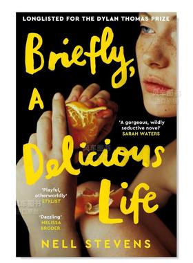 【预售】简而言之 美味的生活 Briefly, A Delicious Life英文小说原版图书外版进口书籍Nell Stevens Picador(UK)