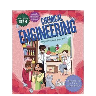 【预售】【日常 STEM】工程-化学工程 【Everyday STEM】Engineering-Chemical Engineering 英文原版儿童知识图书青少年英语读物