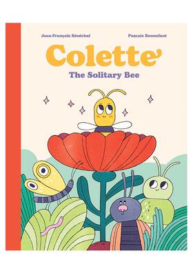 【现货】孤独的小蜜蜂科莱特 Colette: The Solitary Bee 原版英文儿童绘本 进口图书