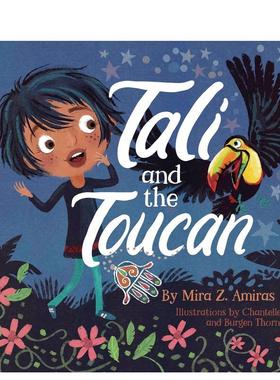 【预售】塔利和小鸟 Tali And The Toucan 原版英文儿童绘本 进口图书