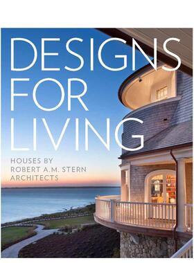 【现货】居住的设计 Designs for Living: Houses by Robert a. M. Stern architects 原版英文室内设计装饰图书