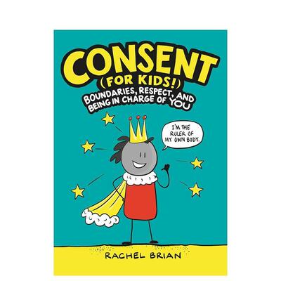 【预售】同意（写给孩子看！） 【Be Smart About， 1】Consent (for Kids!) 精装 英文儿童插画故事绘本 进口童书