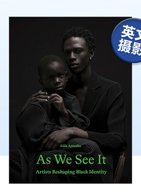 【现货】如所见：重新定义黑人文化带来的视觉探索 As We See It: Artists Redefining Black Identity 英文原版进口图书外版书籍