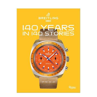 【预售】百年灵 140 年 Breitling 140 Years 140 Storie : Written by Breitling 原版英文时尚设计图书