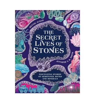 【现货】宝石的秘密生命：25种奇石瑰宝的传奇故事 The Secret Lives of Stones  原版英文儿童绘本 远古琥珀图书