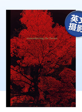 【现货】记住未来 Remembering the Future 英文原版进口图书外版书籍摄影