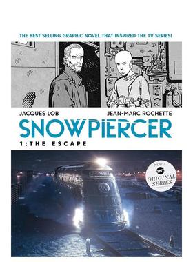 【现货】【Netflix2020重磅剧集同名科幻漫画原著】雪国列车1：逃离 Snowpiercer 1: The Escape 原版英文漫画书图书