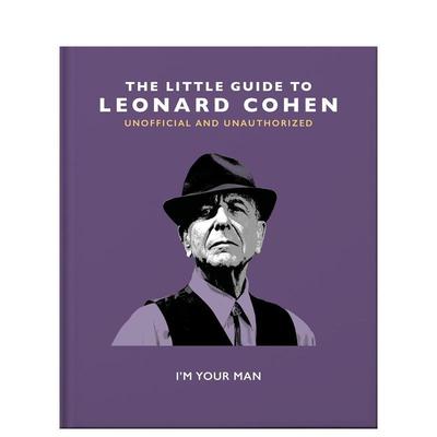 【预售】【The Little Guide to】Leonard Cohen: I’m Your Man，莱昂纳德·诺曼·科恩小书（非官方指南）图书书籍