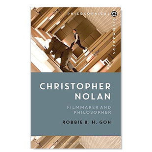 【预售】克里斯托弗·诺兰：电影制作及哲思 Christopher Nolan: Filmmaker and Philosopher英文电影原版图书进口外版书籍Robbie
