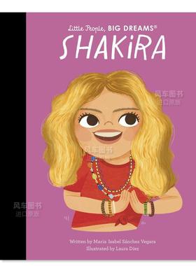 【现货】小人物大梦想系列夏奇拉 英文原版儿童人物传记绘本 Shakira(Little People, BIG DREAMS,95) 音乐启蒙故事图画书3-6岁