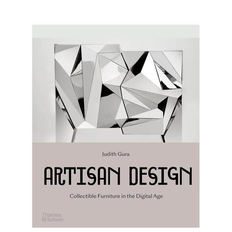 【现货】工匠设计:数字时代的收藏级家具 artisan Design 原版英文工业产品设计图书