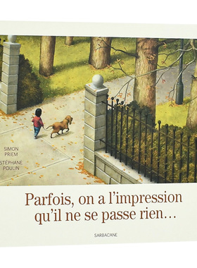 【现货】缓缓的一天 Parfois, on a l’impression qu’il ne se passe rien… 法文原版进口外版图书