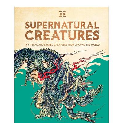 【现货】超自然生物：神话传说生物图鉴 Supernatural Creatures 原版英文儿童绘本