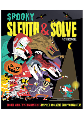 【预售】怪异侦查&解谜Sleuth & Solve: Spooky 8-12岁侦探游戏解密故事少儿互动活动书 英文原版 思维锻炼大脑启发书籍进口
