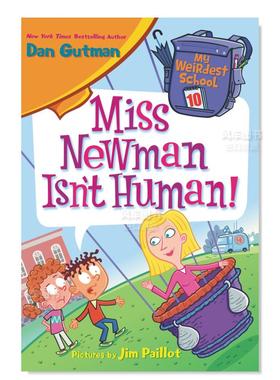【现货】【最奇怪的学校】10:纽曼小姐不是人类! My Weirdest School 10: Miss Newman Isn’t Human!英文儿童绘本原版图书进口书