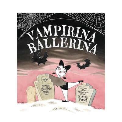 【现货】芭蕾吸血鬼 Vampirina Ballerina 原版英文儿童绘本 万圣节礼物 迪士尼动画少年吸血鬼图书书籍