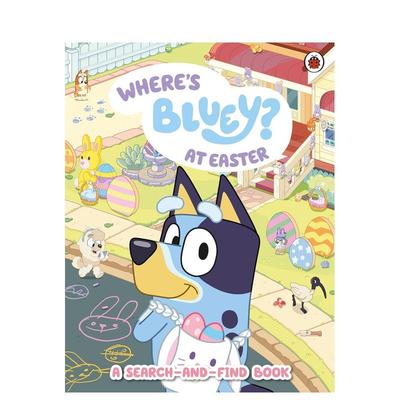 【预售】布鲁伊：复活节的布鲁伊在哪里？ Bluey: Wheres Bluey at Easter? 原版英文儿童绘本图书(预计26年1月出版)