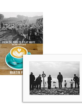 【预售】马丁·帕尔：爱尔兰1979/2019（限量版） Martin Parr: From the Pope to a Flat White 原版英文摄影作品集