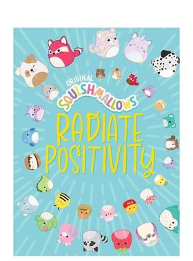 【预售】Squishmallows：散播正能量 Squishmallows : Radiate Positivity 原版英文心灵励志图书