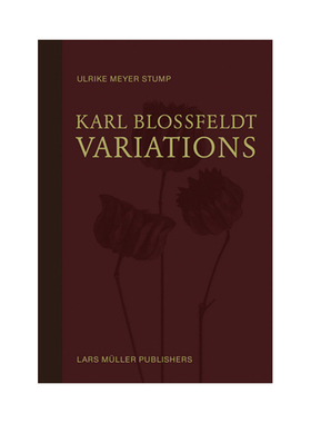 【现货】卡尔·布劳斯费尔特:变化 Karl Blossfeldt: Variations 英文原版植物自然界插图摄影集艺术作品专著精装进口书籍照片集