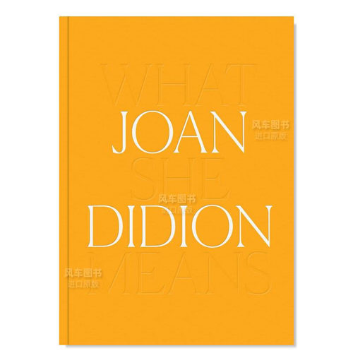 琼·狄迪恩：她的意思JoanDid