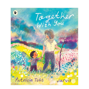 与你同在 平装 原版 预售 英文儿童绘本 You 英国插画师Jarvis with Together