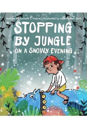 【预售】雪夜停靠丛林 Stopping By Jungle On A Snowy Evening 原版英文儿童绘本 进口图书
