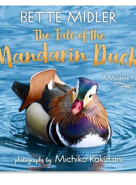 【现货】逆风飞翔 The Tale of the Mandarin Duck 英文儿童绘本原版图书进口书籍MIDLER, BETTE