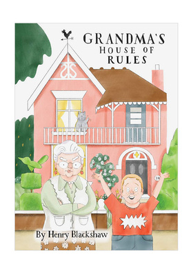 【预售】 奶奶家的规矩Grandma's House of Rules 3-6岁儿童趣味睡前故事绘本 英文原版 品格培养启蒙早教读物书籍进口