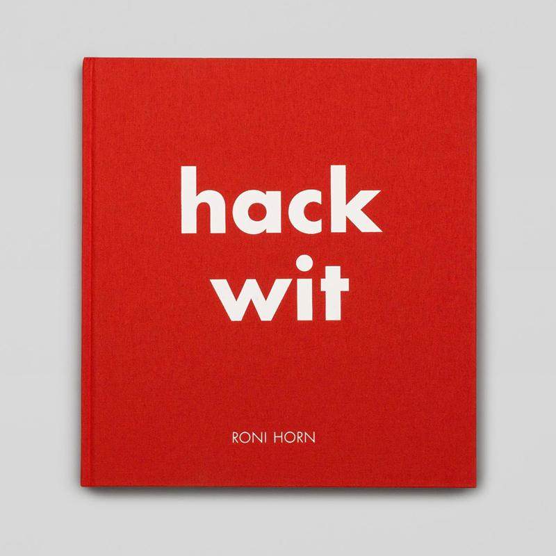 【预售】罗尼·霍恩：疯言智语 Roni Horn: Hack Wit 原版英文摄影图书