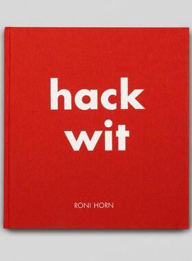 【预售】罗尼·霍恩：疯言智语 Roni Horn: Hack Wit 原版英文摄影图书