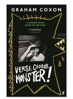 【现货】诗歌 合唱 怪物 Verse, Chorus, Monster 英文原版音乐书籍 葛拉罕·卡克森Graham Coxon 吉他手 Faber & Faber