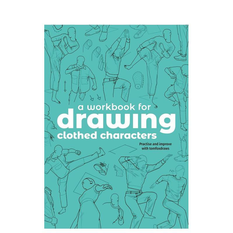 【预售】衣着人物绘画练习册 A Workbook for Drawing Clothed Characters 原版英文艺术画册画集